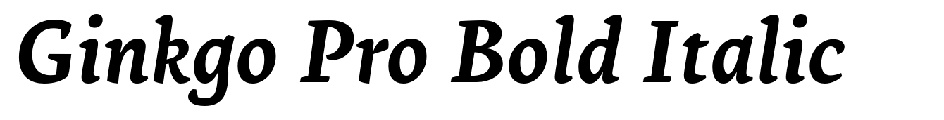 Ginkgo Pro Bold Italic